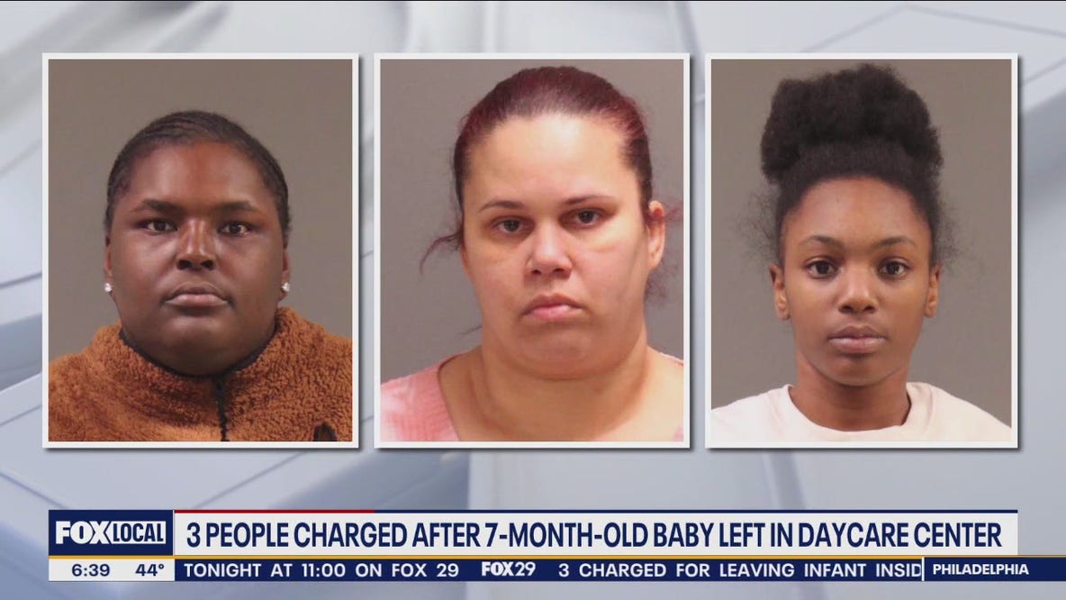 3 charged for leaving infant inside closed Philadelphia daycare: DA